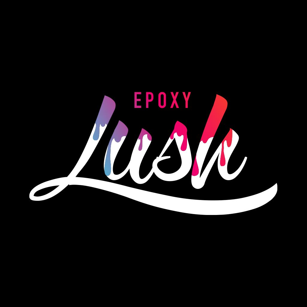 Epoxy Lush